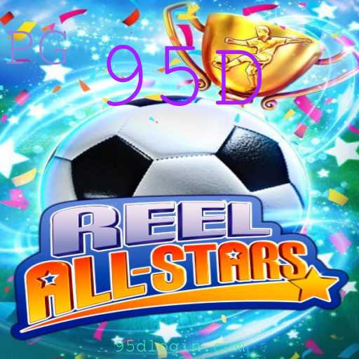 ReelAllStars: Explorando o Universo do Jogo com a Chave 95D