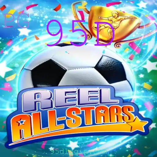 ReelAllStars: Explorando o Universo do Jogo com a Chave 95D